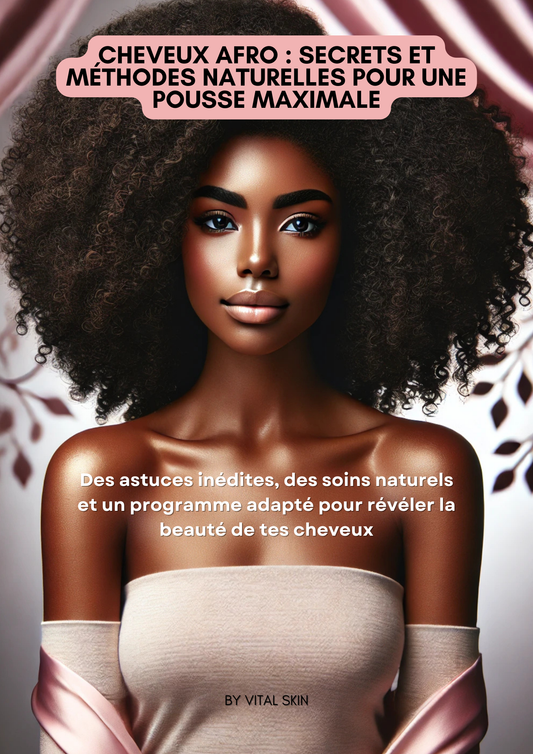 Ebook – Le Secret Caché de la Pousse des Cheveux Afro (avec Mini-Challenge Inclus)